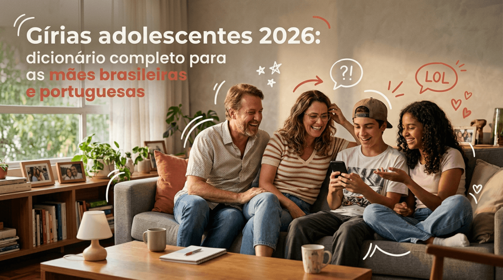 Gírias adolescentes 2026: glossário para mães